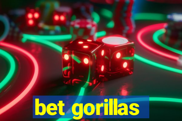 bet gorillas